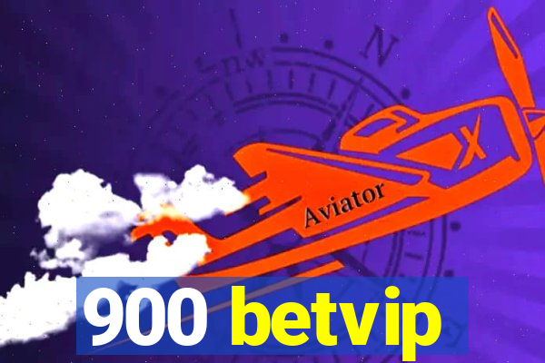 900 betvip