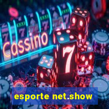 esporte net.show