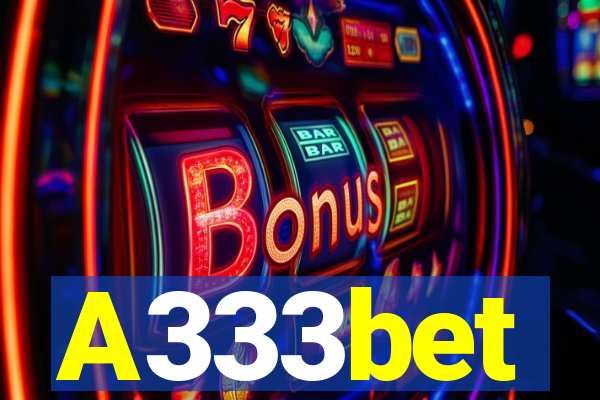 A333bet