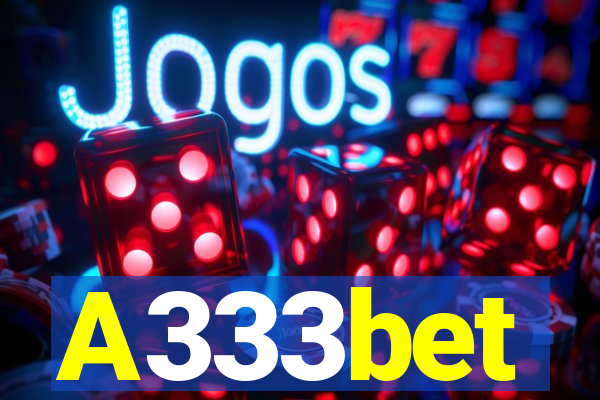 A333bet