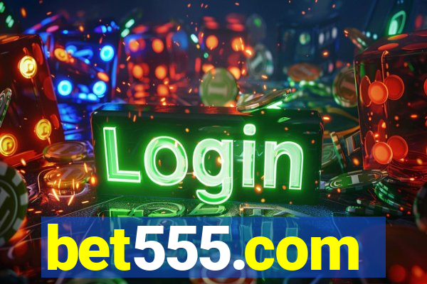 bet555.com