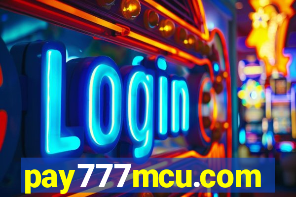 pay777mcu.com