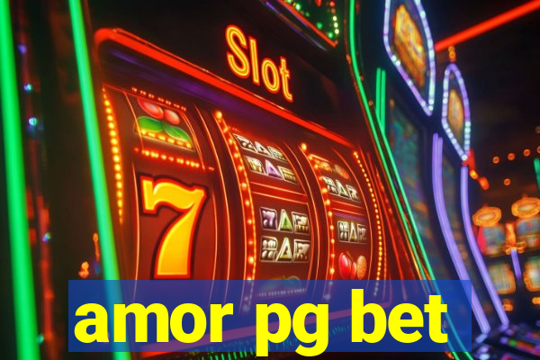 amor pg bet