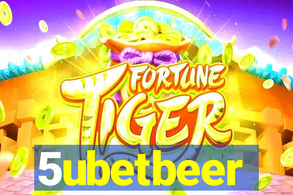 5ubetbeer