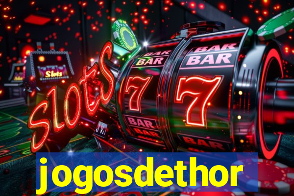 jogosdethor