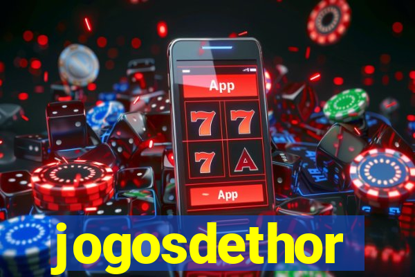 jogosdethor