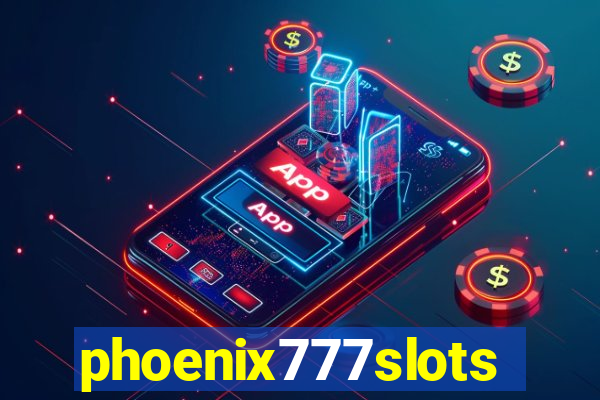 phoenix777slots