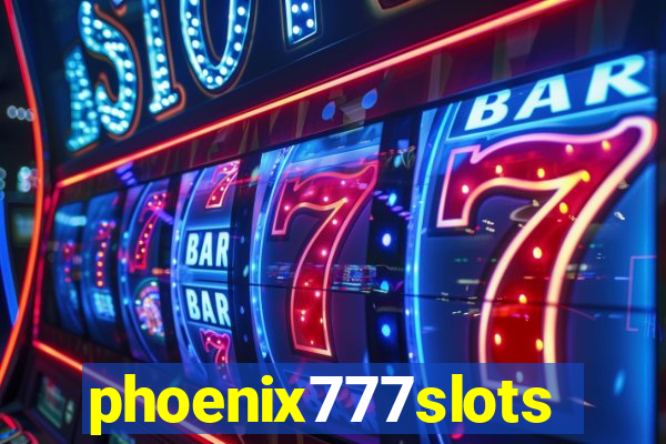 phoenix777slots