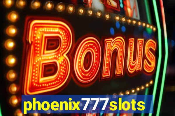 phoenix777slots