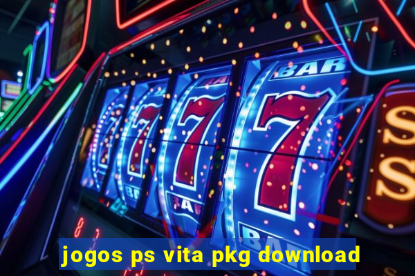 jogos ps vita pkg download