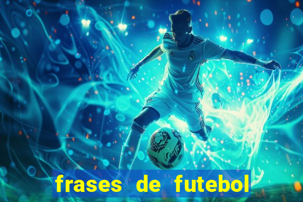 frases de futebol feminino para status tumblr