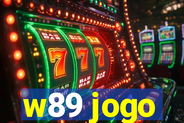 w89 jogo