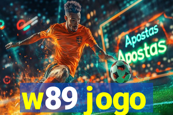 w89 jogo