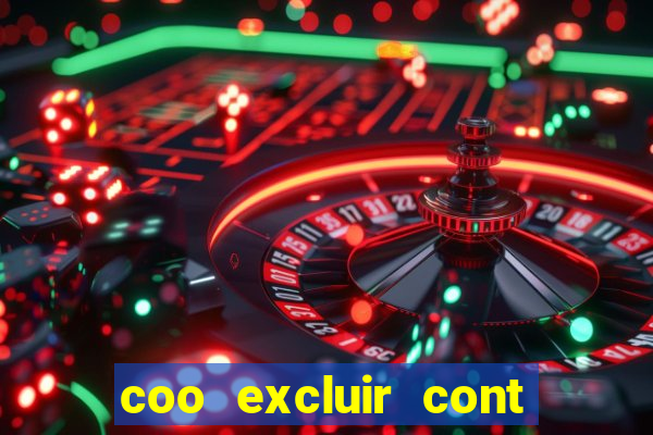 coo excluir cont f12 bet