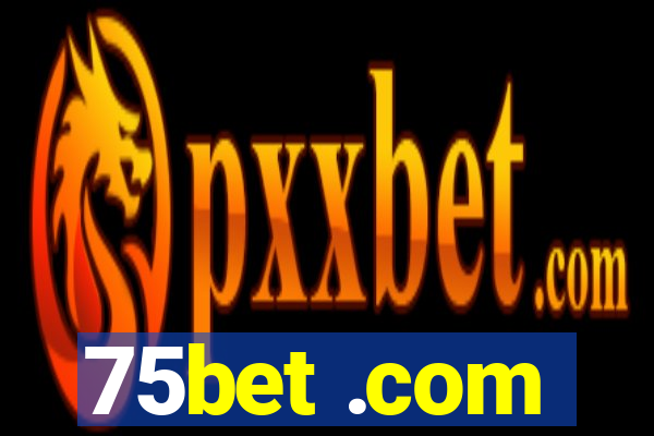 75bet .com