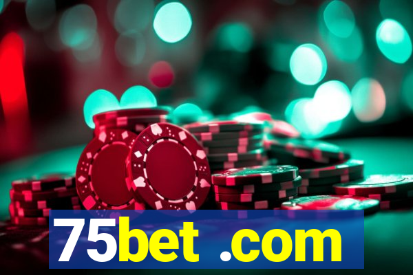 75bet .com