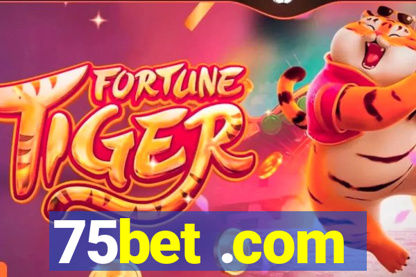 75bet .com