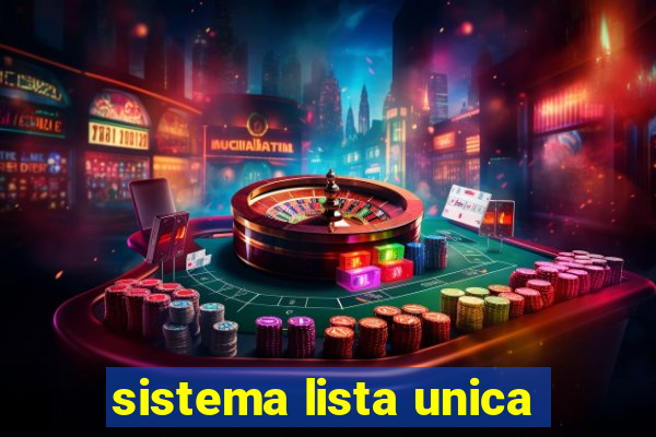 sistema lista unica