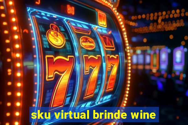 sku virtual brinde wine