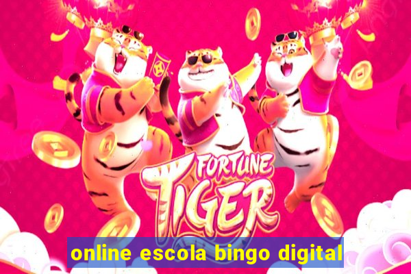 online escola bingo digital