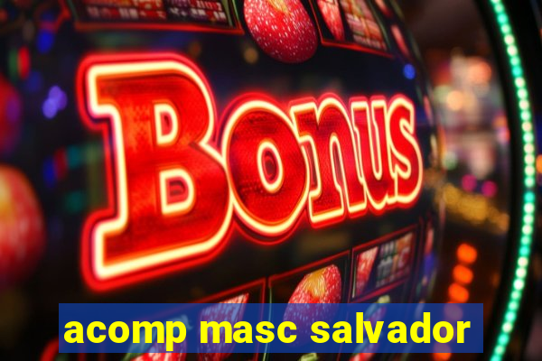 acomp masc salvador