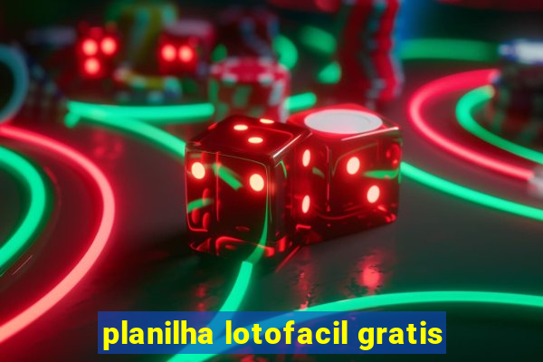 planilha lotofacil gratis