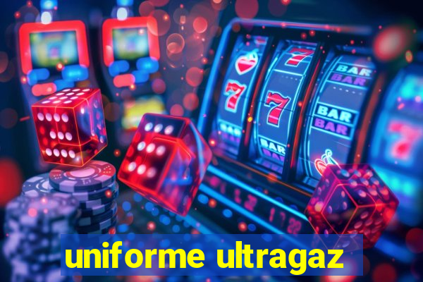 uniforme ultragaz