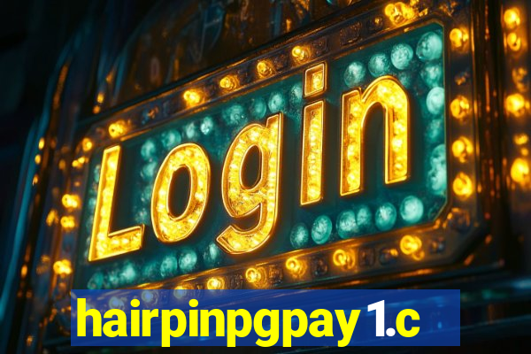 hairpinpgpay1.com