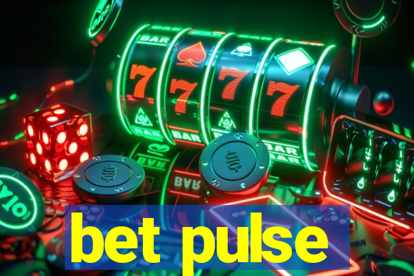 bet pulse