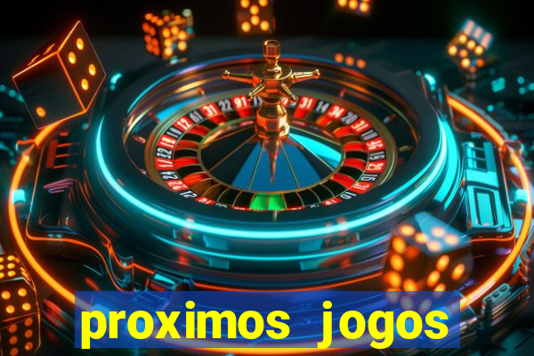 proximos jogos brasileirao serie a