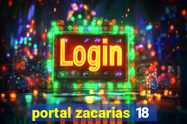 portal zacarias 18