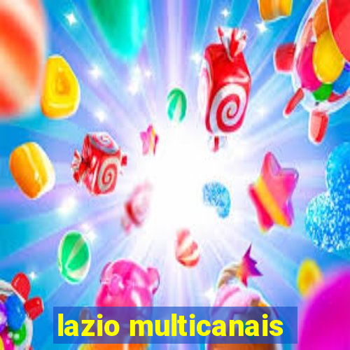 lazio multicanais