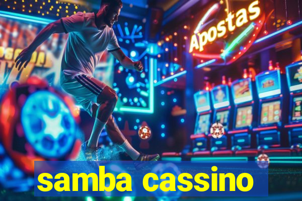 samba cassino