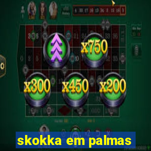 skokka em palmas