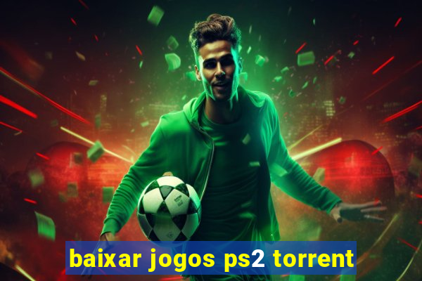 baixar jogos ps2 torrent