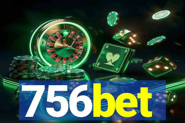 756bet