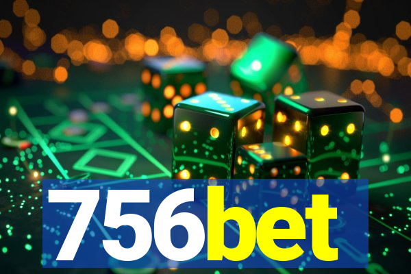 756bet