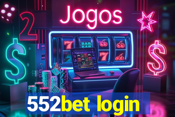 552bet login