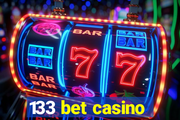 133 bet casino