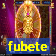 fubete