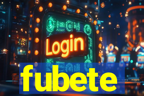 fubete