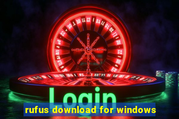 rufus download for windows