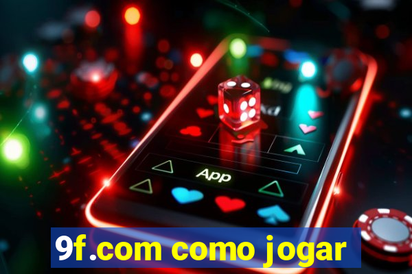 9f.com como jogar