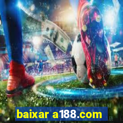 baixar a188.com