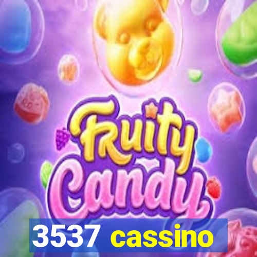 3537 cassino