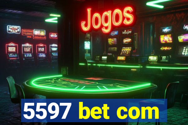 5597 bet com