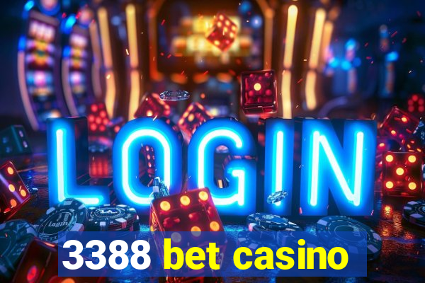 3388 bet casino