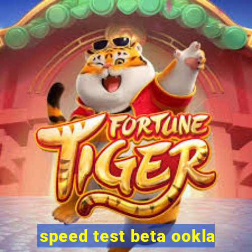 speed test beta ookla