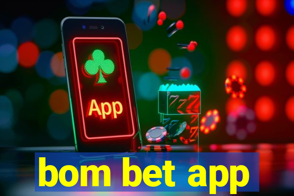 bom bet app