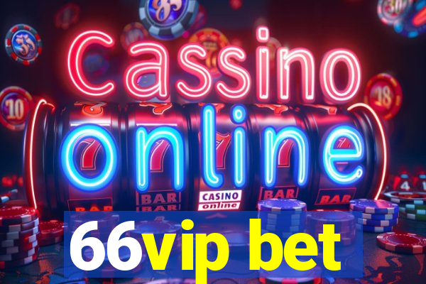 66vip bet